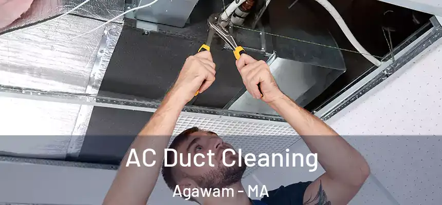 AC Duct Cleaning Agawam - MA