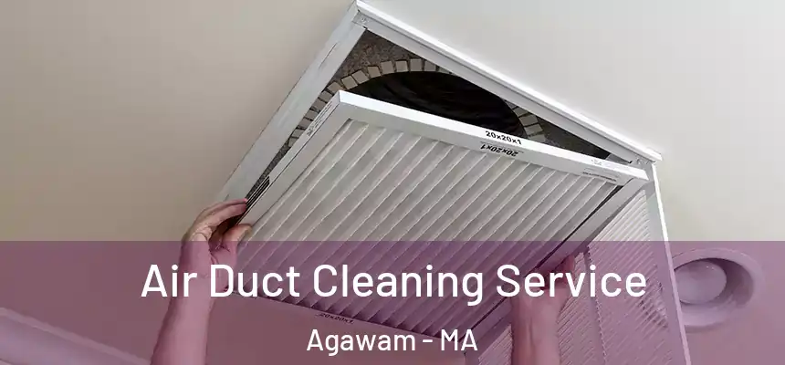  Air Duct Cleaning Service Agawam - MA