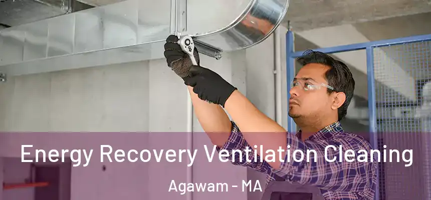  Energy Recovery Ventilation Cleaning Agawam - MA